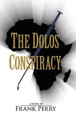 Frank Perry - The Dolos Conspiracy, Häftad