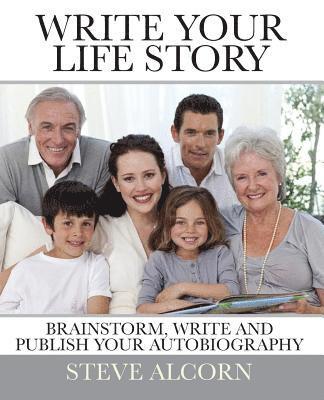 Steve Alcorn - Write Your Life Story, Häftad. Tillgänglighet: Lägg i varukorg