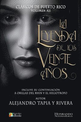 Alejandro Tapia y Rivera, Puerto Rico Ebooks - Leyenda de los Veinte Años, Häftad