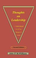 Thoughts on Leadership: A 'MUST READ' For New Managers & Leaders