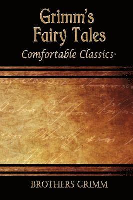 Grimm - Grimm's Fairytales: Comfortable Classics, Häftad