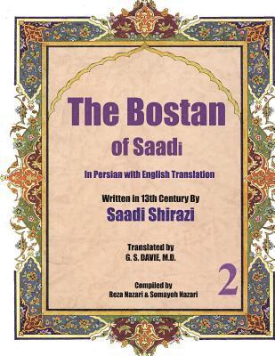 Saadi Shirazi - The Bostan of Saadi: In Persian with English Translation, Häftad. Tillgänglighet: Lägg i varukorg