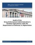 Audit of the Drug Enforcement Administration's Aviation Operations with the Department of Defense in Afghanistan: 2016