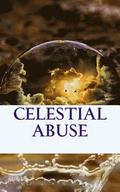 Celestial Abuse