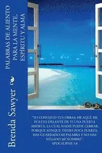 Brenda Sawyer - Palabras de Aliento Para la Mente, Espíritu y Alma, Häftad. Tillgänglighet: Lägg i varukorg