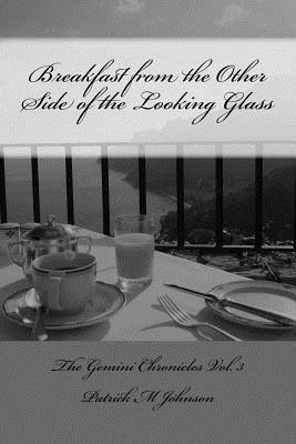 Patrick M. Johnson - Breakfast from the Other Side of the Looking Glass, Häftad. Tillgänglighet: Lägg i varukorg