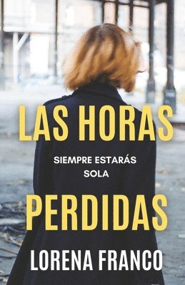 Lorena Franco - horas perdidas, Häftad. Tillgänglighet: Lägg i varukorg