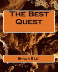 Shaun W. Best - The Best Quest, Häftad