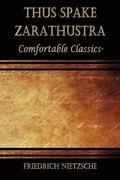 Thus Spake Zarathustra: Comfortable Classics