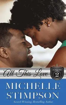 Michelle Stimpson, Michelle Chester - All This Love, Häftad. Tillgänglighet: Lägg i varukorg