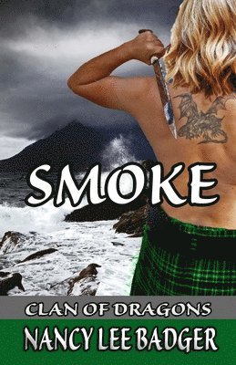Nancy Lee Badger - Smoke, Häftad. Tillgänglighet: Lägg i varukorg
