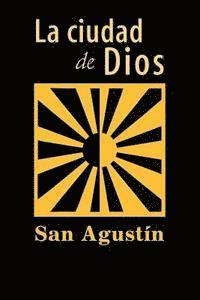 San Agustin - La ciudad de Dios, Häftad. Tillgänglighet: Lägg i varukorg