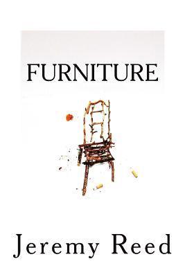 Jeremy Reed - Furniture, Häftad