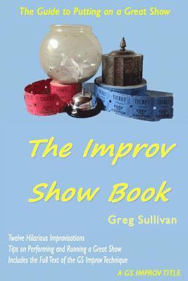 Greg Sullivan - The Improv Show Book, Häftad. Tillgänglighet: Lägg i varukorg