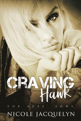 Nicole Jacquelyn - Craving Hawk, Häftad. Tillgänglighet: Lägg i varukorg