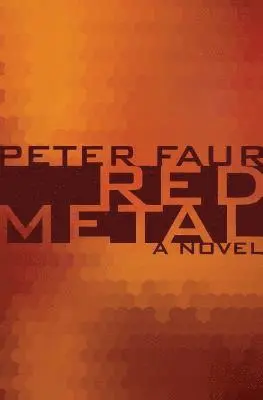 Peter Faur - Red Metal, Häftad. Tillgänglighet: Lägg i varukorg