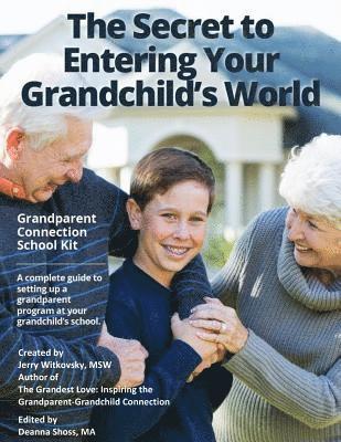 Jerry Witkovsky, Deanna Shoss - The Secret to Entering Your Grandchild's World: Grandparent Connection School Kit, Häftad. Tillgänglighet: Lägg i varukorg