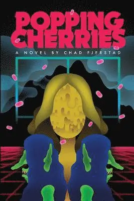 Chad Fjerstad - Popping Cherries, Häftad. Tillgänglighet: Lägg i varukorg