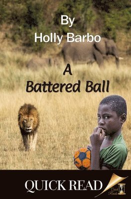 Holly Barbo - A Battered Ball, Häftad. Tillgänglighet: Lägg i varukorg