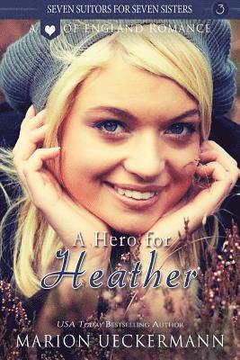 Marion Ueckermann - A Hero for Heather, Häftad. Tillgänglighet: Lägg i varukorg