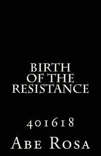 Abe Rosa, Sarah Harvey - Birth of the resistance, Häftad