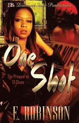 E. Robinson - One Shot: The Prequel To 13 Clues, Häftad. Tillgänglighet: Lägg i varukorg