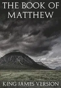 King James Version - The Book of Matthew (KJV) (Large Print) (The New Testament), Häftad. Tillgänglighet: Lägg i varukorg