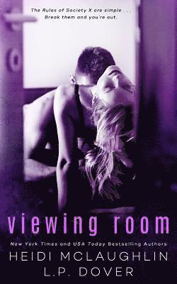 Heidi McLaughlin, L. P. Dover - Viewing Room: A Society X Novel, Häftad. Tillgänglighet: Lägg i varukorg