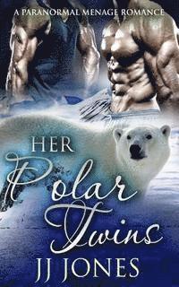 Jj Jones - Her Polar Twins, Häftad. Tillgänglighet: Lägg i varukorg
