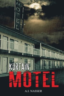 Scare Street, A I Nasser - Kurtain Motel, Häftad. Tillgänglighet: Lägg i varukorg