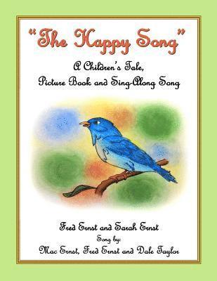 Sarah Ernst, Frederick Ernst - The Happy Song, Häftad