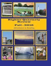 E. B. Alston - Righter Quarterly Review-Fall 2016, Häftad