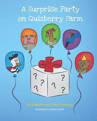 John Downing - A Surprise Party on Quizberry Farm, Häftad