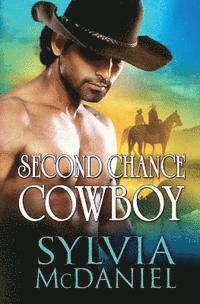 Sylvia McDaniel - Second Chance Cowboy, Häftad
