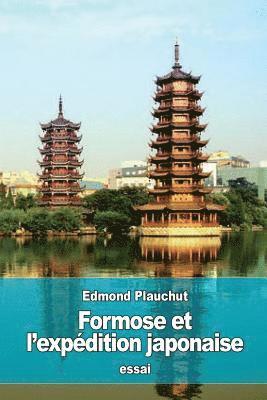 Edmond Plauchut - Formose et l'expédition japonaise, Häftad