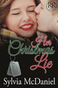Sylvia McDaniel - Her Christmas Lie, Häftad