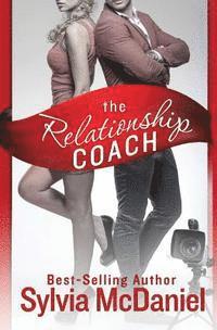 Sylvia McDaniel - The Relationship Coach, Häftad
