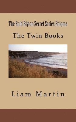 Liam Martin - The Enid Blyton Secret Series Enigma: The Twin Books, Häftad. Tillgänglighet: Lägg i varukorg