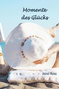 Jane Ross - Momente des Gluecks, Häftad. Tillgänglighet: Lägg i varukorg