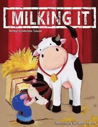 Jenny Bowman - Milking It, Häftad. Tillgänglighet: Lägg i varukorg