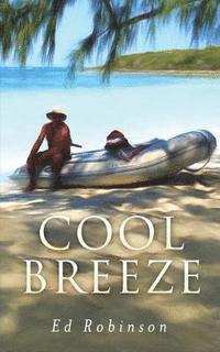Ed Robinson - Cool Breeze, Häftad. Tillgänglighet: Lägg i varukorg