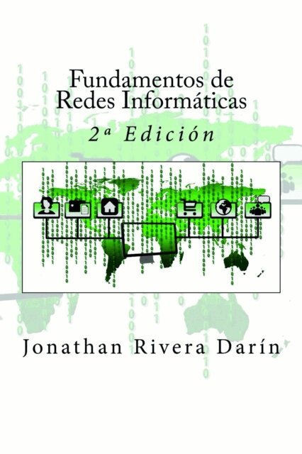 Jonathan Rivera Darin, It Campus Academy - Fundamentos de Redes Informáticas: 2a Edición, Häftad