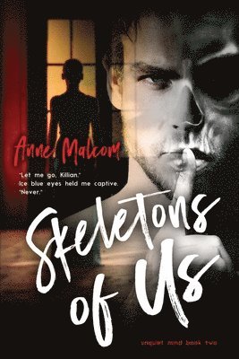 Anne Malcom - Skeletons of Us, Häftad