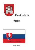 Bratislava 2012: Europa - Reisen