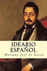 Mariano José de Larra - Ideario Español, Häftad. Tillgänglighet: Lägg i varukorg