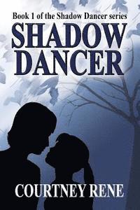 Courtney Rene - Shadow Dancer, Häftad
