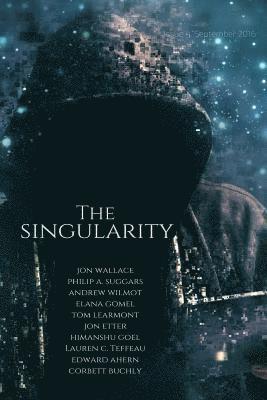 Lauren C. Teffeau, Tim Major - The Singularity magazine, Häftad