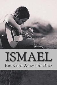 Eduardo Acevedo Díaz - Ismael, Häftad. Tillgänglighet: Lägg i varukorg