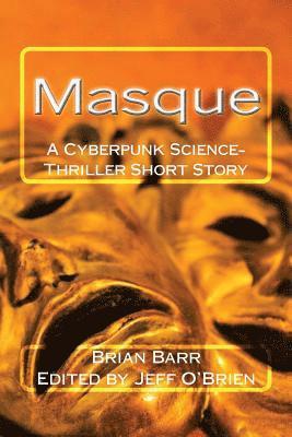 Brian Barr, Jeff O'Brien - Masque, Häftad