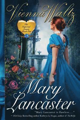 Dragonblade Publishing, Mary Lancaster - Vienna Waltz, Häftad